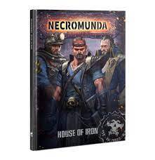 Necromunda: House of Iron 300-52